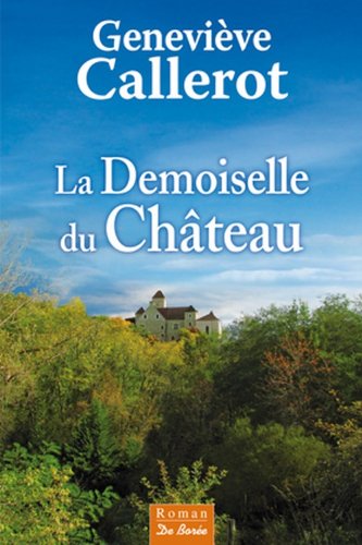 [la ]demoiselle du château
