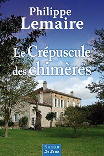 le crépuscule des chimères  