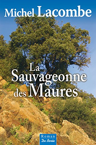 la sauvageonne des maures  
