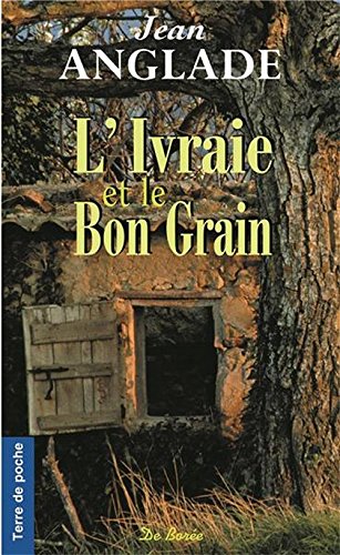 l' ivraie et le bon grain  