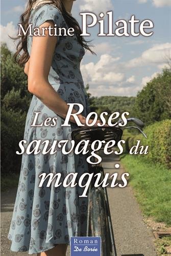les roses sauvages du maquis  