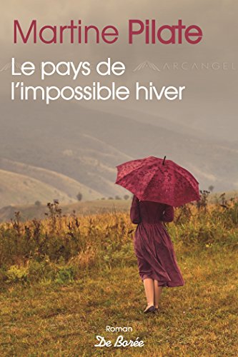 le pays de l'impossible hiver  