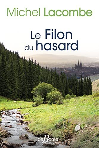 le filon du hasard  