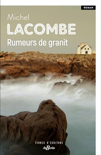 rumeurs de granit