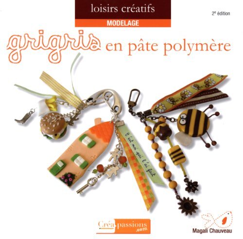 grigris creatifs en pate polymere 2 edt