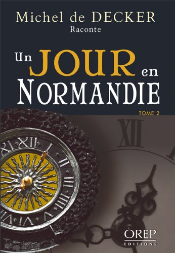 un jour en normandie   [Tome II]