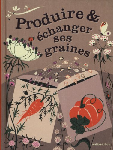 produire & échanger ses graines