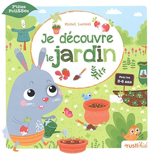 je découvre le jardin