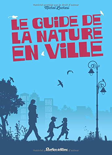 le guide de la nature en ville  