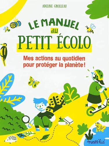 le manuel du petit écolo  