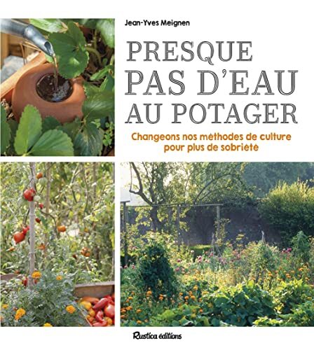 presque pas d'eau au potager