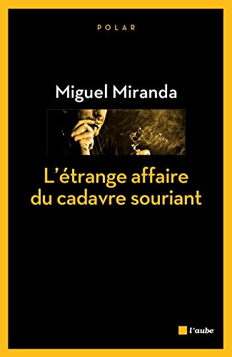 l' étrange affaire du cadavre souriant  