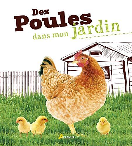 des poules dans mon jardin  