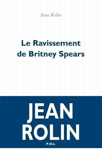 le ravissement de brithney spears  