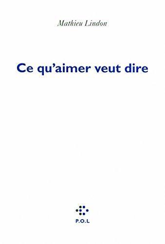 ce qu'aimer veut dire