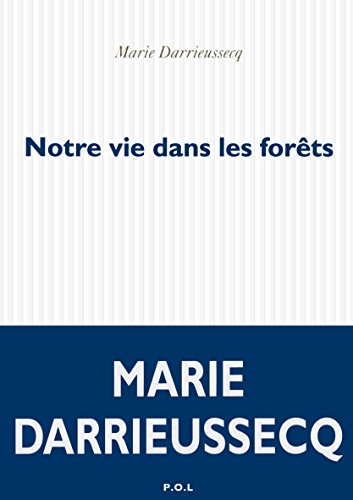 notre vie dans les forêts