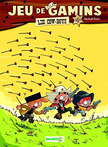 jeu de gamins; tome 2 : les cow boys