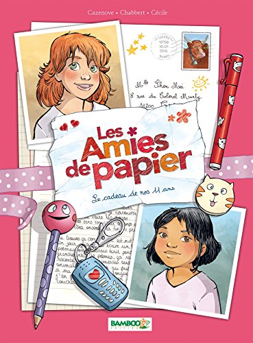 le amis de papiers  les) / cadeau de nos 11 ans   [1]