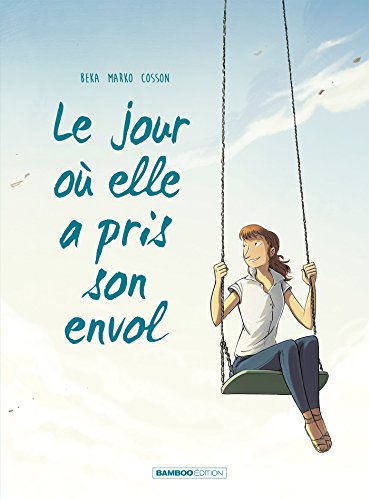 le jour où elle a pris son envol   [2]