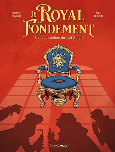 le royal fondement  