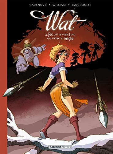 la fée qui ne voulait pas que meure la magie - 2   [2]