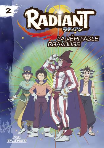 radiant - la véritable bravoure [2]