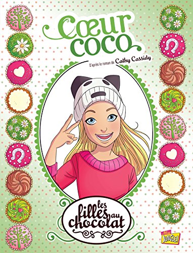 filles au chocolat (les) ; coeur coco [T4]