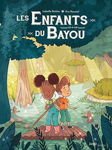 le enfants du bayou  les); tome 1 : rougarou   [1]
