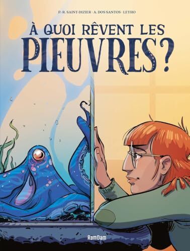 a quoi rêvent les pieuvres ?