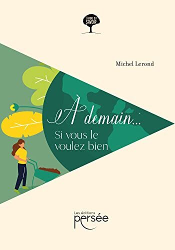 à demain... si vous le voulez bien