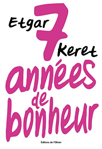 sept années de bonheur