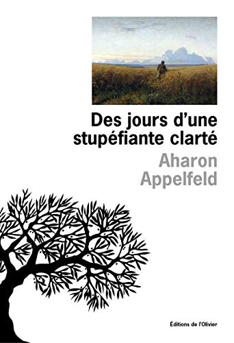 jours d'une stupéfiante clarté (des )