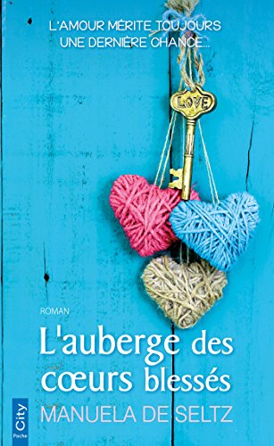l' auberge des coeurs blessés  