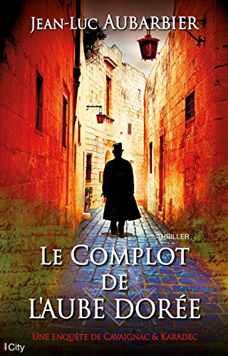 le complot de l'aube dorée  