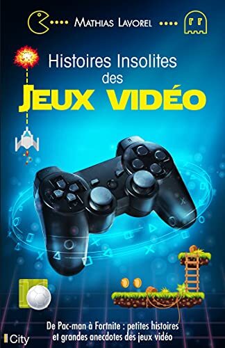 histoires insolites des jeux vidéo