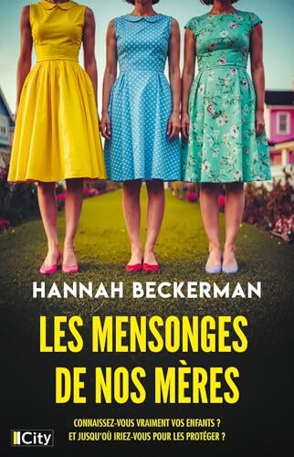 les mensonges de nos mères  