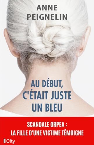 au début, c'était juste un bleu