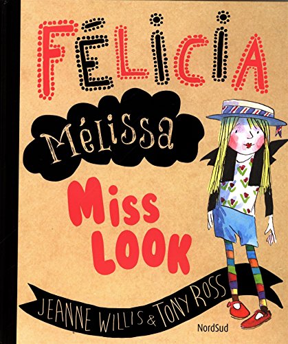 félicia mélissa miss look