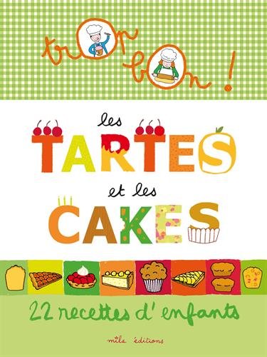les tartes et les cakes  