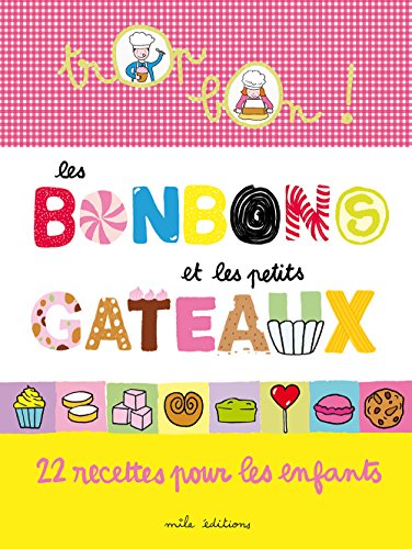 les bonbons et les petits gâteaux  