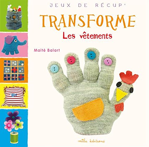 transforme les vêtements