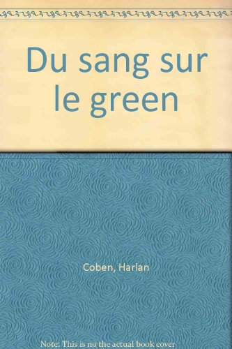 du sang sur le green