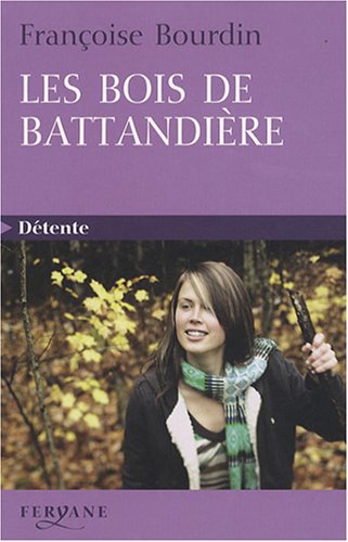 les bois de battandière  