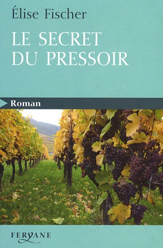 le secret du pressoir  