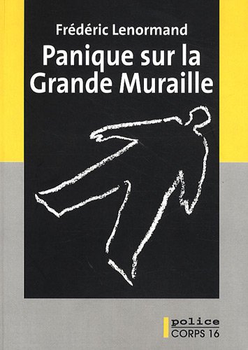 panique sur la grande muraille