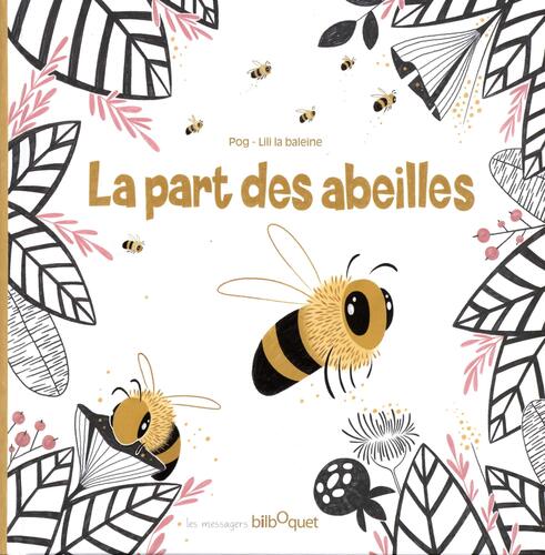 la part des abeilles  