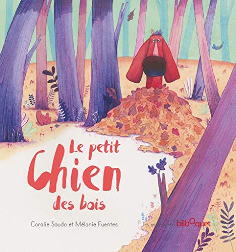 le petit chien des bois  