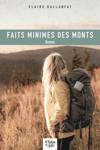 faits minimes des monts
