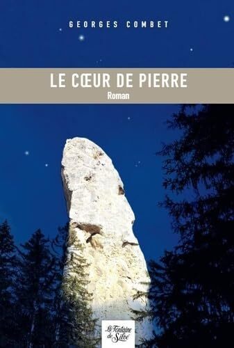 le coeur de pierre  