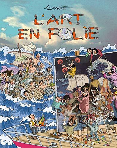 l' art de la folie  